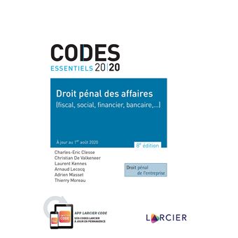 Code essentiel - Droit pénal des affaires 2020 (fiscal, social, financier, bancaire,...)