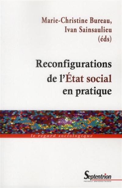 Reconfigurations de l'État social en pratique