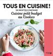 Cuisine petit budget au Cookeo - Tous en cuisine !