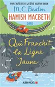 Hamish Macbeth 5 - Qui franchit la ligne jaune