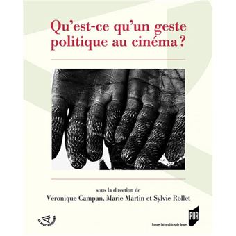 Qu'est-ce qu'un geste politique au cinéma ?
