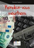 Rendez-vous meurtriers