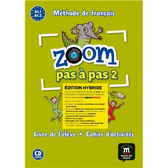 Zoom pas à pas 2 Éd. hybride Livre + Cahier + CD