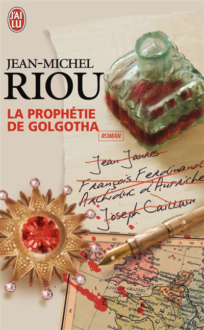 La prophétie de Golgotha - Jean-Michel Riou - Poche