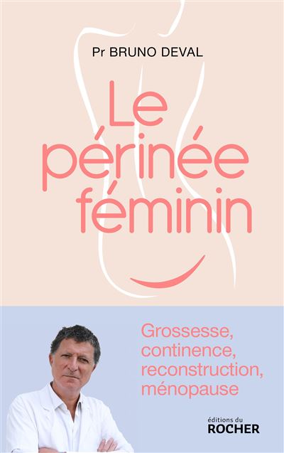 Rééducation périnéale féminine : Sandrine Galliac Alanbari - 2100793993 -  Livre Actualité, Politique et Société