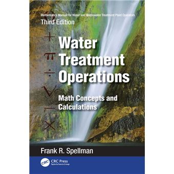 Mathematics Manual For Water And Wastewater Treatment Plant Operators ...