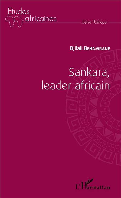 Sankara, leader africain - Djilali Benamrane - broché