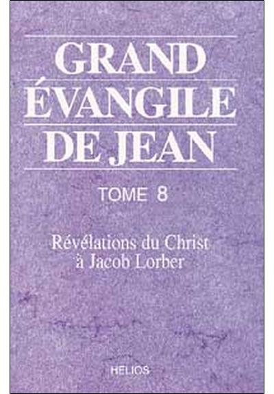 Le Grand Evangile de Jean