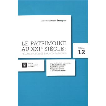 Le patrimoine au xxie siècle : regards croisés franco-japonais