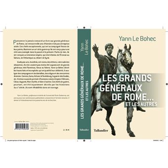 Les grands généraux de Rome... et les autres
