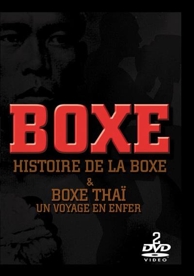Coffret Spécial Boxe : histoire de la boxe, boxe Thaï, un voyage en Enfer DVD