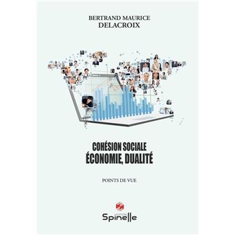 Cohésion sociale, économie, dualité