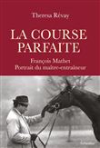 La course parfaite