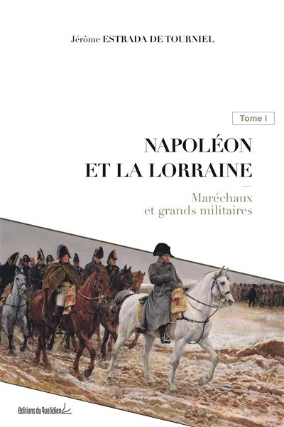 Napoléon et la Lorraine