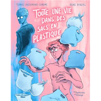 Toute une vie dans des sacs en plastique