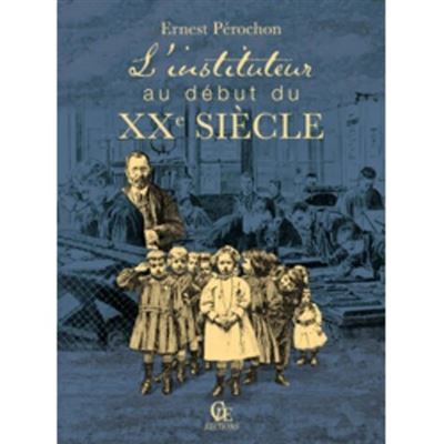 L'instituteur au début du XXème siècle