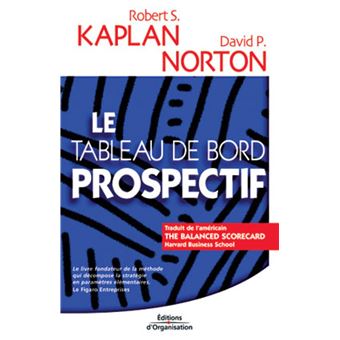 Le Tableau De Bord Prospectif Edition 2003 Broche Robert S Kaplan David P Norton Achat Livre Fnac