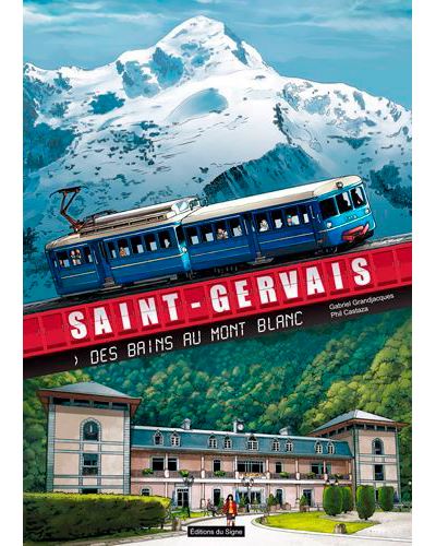 Bd St Gervais des bains au Mont Blanc