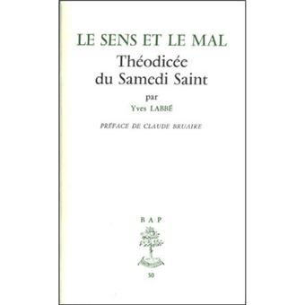 Le sens et le mal