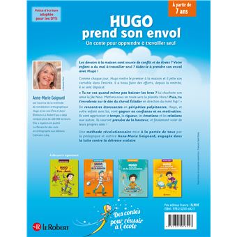 Hugo Hugo Prend Son Envol Un Conte Pour Apprendre A Travailler Seul Anne Marie Gaignard Francois Saint Remy Cartonne Achat Livre Fnac