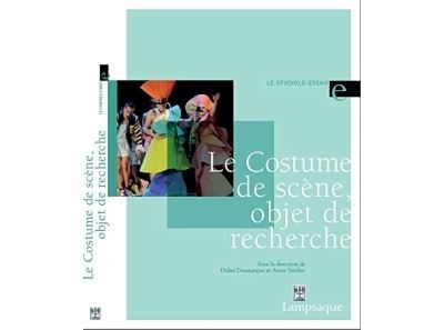 Le costume de scène, objet de recherche