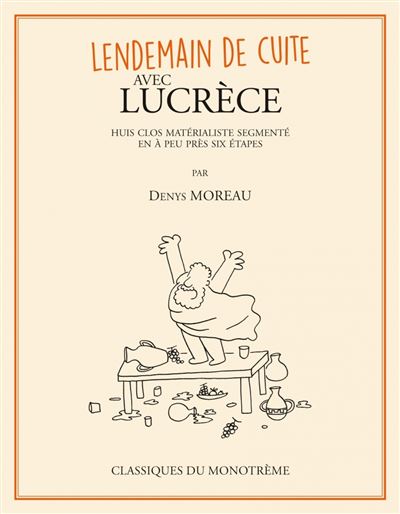 Lendemain de cuite avec Lucrèce - Denys Moreau - broché