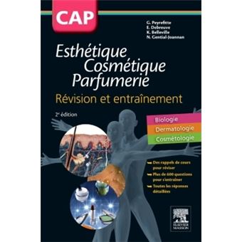 Cap Esthetique Cosmetique Parfumerie Revision Et Entrainement Broche Gerard Peyrefitte Elie Debreuve Karine Belleville Livre Tous Les Livres A La Fnac