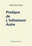 Pratique de l'Infiniment Autre