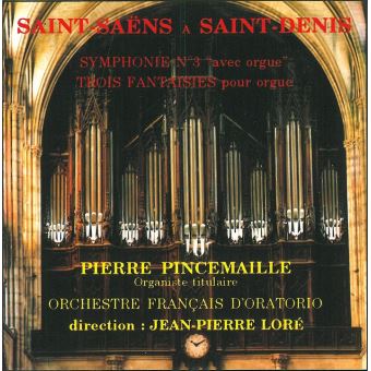 Symphonie en ut mineur N°3 'Avec orgue'/ op.78 - Fantaisies