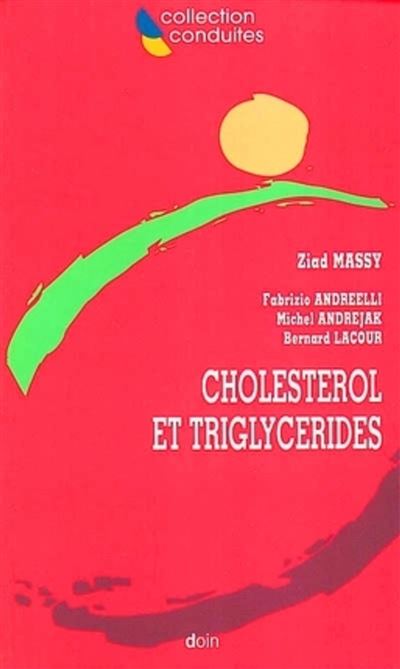 Cholestérol et triglycérides - Ziad Massy - broché