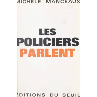 Les policiers parlent - 1