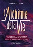 L'alchimie de la vie