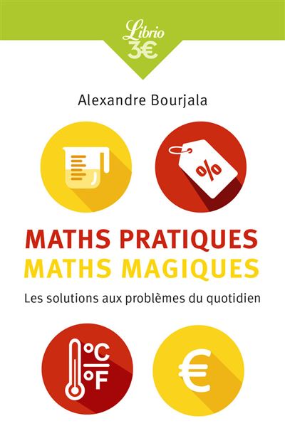 Maths pratiques, maths magiques - Alexandre Bourjala - Poche