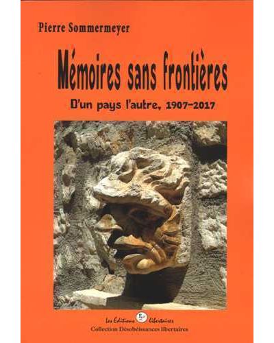 Mémoires sans frontières - Pierre Sommermeyer - broché