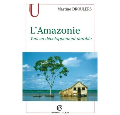 L'Amazonie vers un développement durable