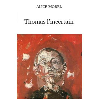 Thomas l'incertain