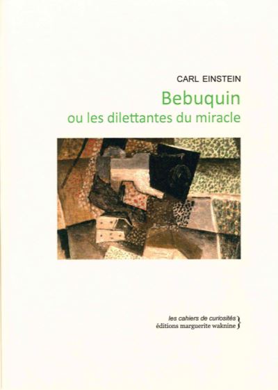 Bebuquin ou les dilettantes du miracle