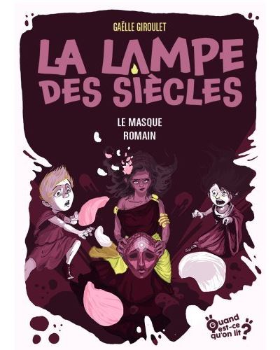 La lampe des siècles - Le masque romain