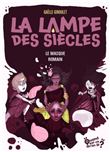La lampe des siècles - Tome 2