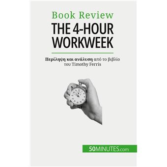 The 4-Hour Workweek