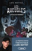 Les Aveuglés - Le palais des murmures