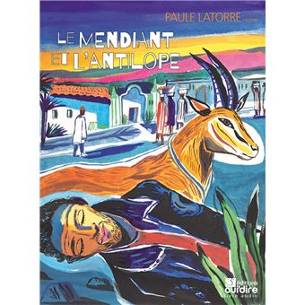 Le mendiant et l'antilope