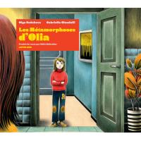 Les metamorphoses d'olia