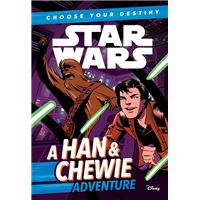 Star Wars: Choose Your Destiny (Book 1): A Han & Chewie Adventure