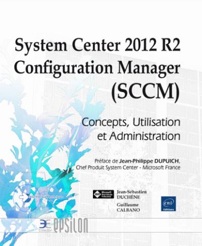System center 2012 R2 configuration manager (SCCM)