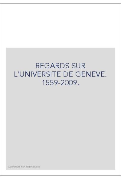 Regards sur l'Université de Genève