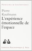 L'expérience émotionnelle de l'espace