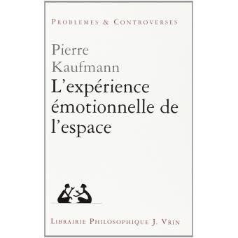 L'expérience émotionnelle de l'espace