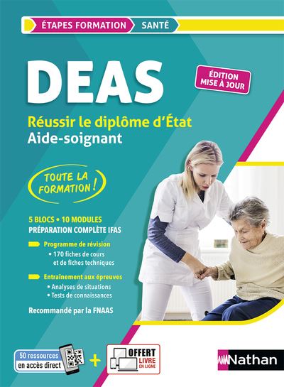 DEAS - Réussir le diplôme d'aide soignant - (Etapes Formations Social) - 2020