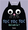 Toc, toc, toc, qui est là?